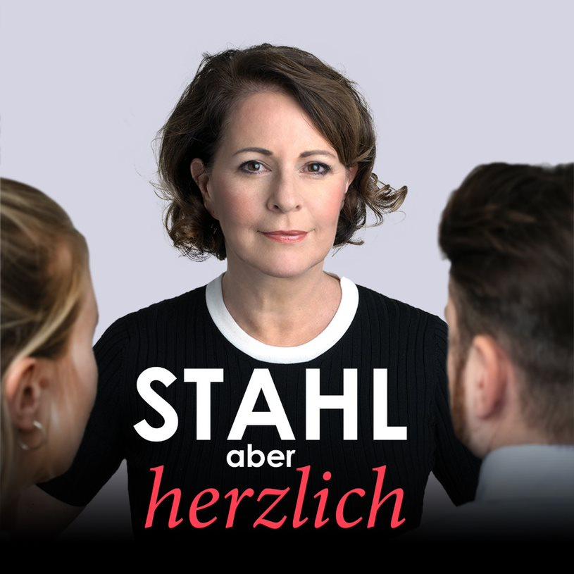 STAHL ABER HERZLICH - DER PSYCHOTHERAPIE-PODCAST MIT STEFANIE STAHL